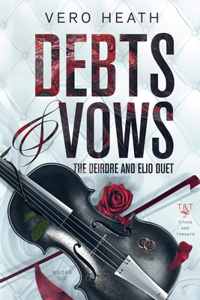 Debts and Vows