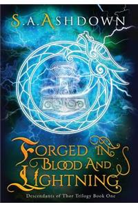 Forged in Blood and Lightning
