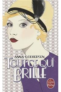 Tout Ce Qui Brille (Tome 1)