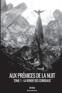 Aux Prémices de la Nuit