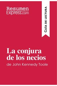 La conjura de los necios de John Kennedy Toole (Guía de lectura)