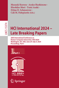 Hci International 2024 - Late Breaking Papers