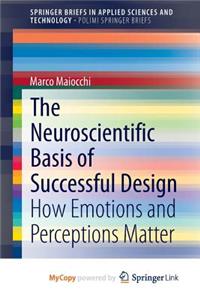 The Neuroscientific Basis of Successful Design