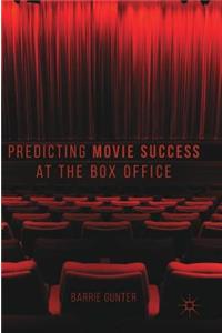Predicting Movie Success at the Box Office