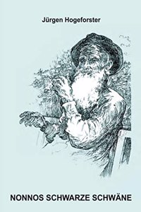 Nonnos Schwarze Schwäne