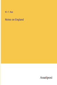 Notes on England