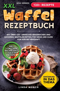 XXL Waffel Rezeptbuch