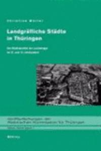 Landgrafliche Stadte in Thuringen