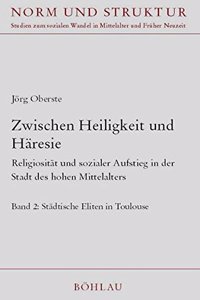 Zwischen Heiligkeit Und Haresie