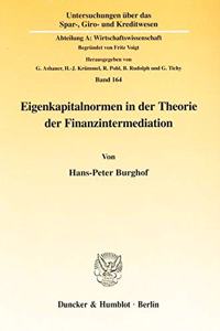 Eigenkapitalnormen in Der Theorie Der Finanzintermediation