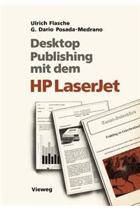 Desktop Publishing Mit Dem HP LaserJet
