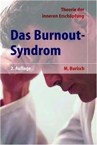 Das Burnout-Syndrom: Theorie Der Inneren Erschpfung