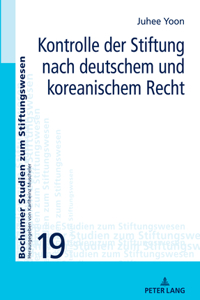 Kontrolle der Stiftung nach deutschem und koreanischem Recht