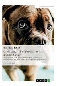 Canis Lupus Therapeuticus Und Anderes Getier