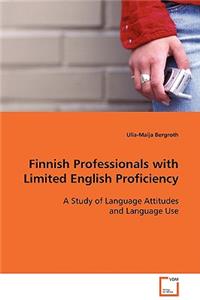 Finnish Professionals with Limited English Proficiency