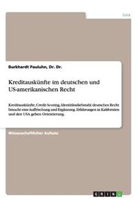 Kreditauskünfte im deutschen und US-amerikanischen Recht