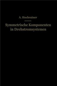 Symmetrische Komponenten in Drehstromsystemen