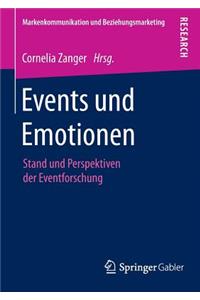 Events Und Emotionen: Stand Und Perspektiven Der Eventforschung