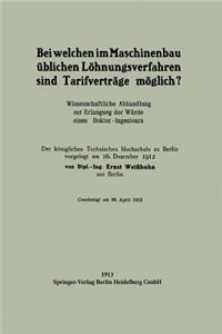 Bei Welchen Im Maschinenbau Üblichen Löhnungsverfahren Sind Tarifverträge Möglich?