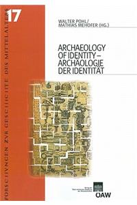 Archaeology of Identity - Archaologie Der Identitat