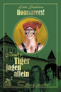 Tiger jagen allein