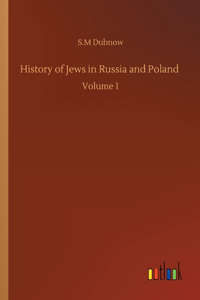 History of Jews in Russia and Poland