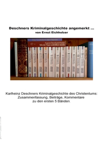 Deschners Kriminalgeschichte angemerkt