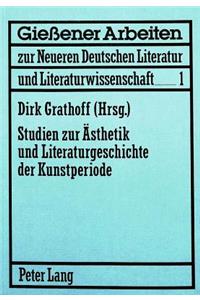 Studien Zur Aesthetik Und Literaturgeschichte Der Kunstperiode