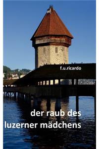 Der Raub des Luzerner Mädchens