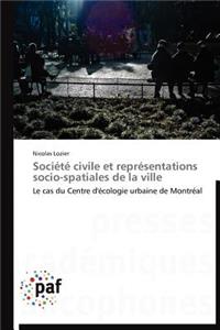 Société Civile Et Représentations Socio-Spatiales de la Ville