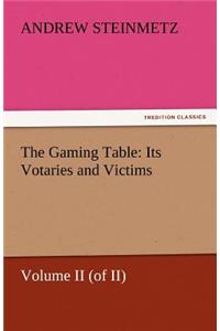 The Gaming Table