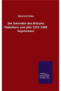 Die Urkunden des Bistums Paderborn vom Jahr 1251-1300