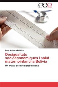 Desigualtats Socioeconomiques I Salut Maternoinfantil a Bolivia