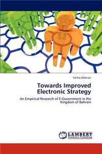 Towards Improved Electronic Strategy
