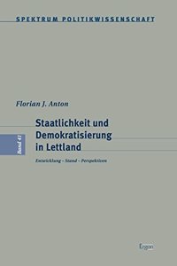 Staatlichkeit Und Demokratisierung in Lettland