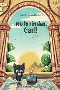 ¡No te rindas, Carl!
