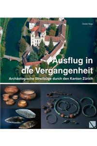 Ausflug in Die Vergangenheit