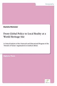 From Global Policy to Local Reality at a World Heritage Site