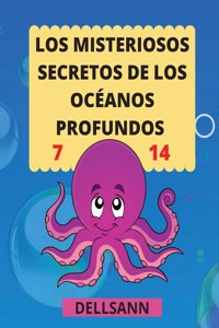 Los Misteriosos secretos de los océanos profundos