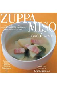 ZUPPA MISO e RICETTE con MISO