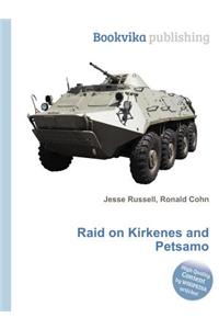 Raid on Kirkenes and Petsamo