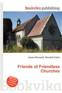 Friends of Friendless Churches