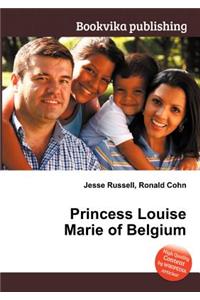 Princess Louise Marie of Belgium