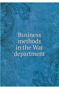 Business Methods in the War Department