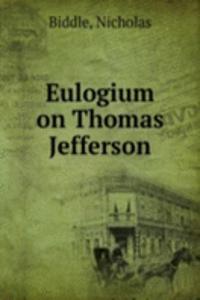 EULOGIUM ON THOMAS JEFFERSON