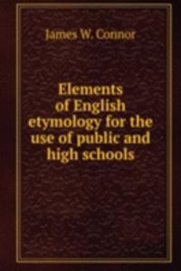 ELEMENTS OF ENGLISH ETYMOLOGY FOR THE U