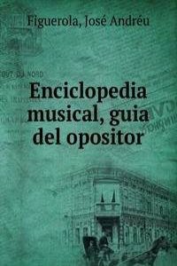 ENCICLOPEDIA MUSICAL GUIA DEL OPOSITOR