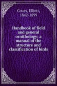 Handbook of field and general ornithology