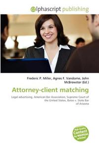 Attorney-Client Matching