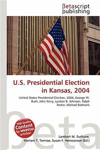 U.S. Presidential Election in Kansas, 2004